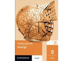 KNYGA Šviesa Istorija. Pratybų sąsiuvinis 5 klasei, 2 dalis, serija Horizontai