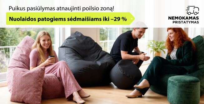TOP sėdmaišiai tik nuo 29.99 Eur + NEMOKAMAS PRISTATYMAS💣