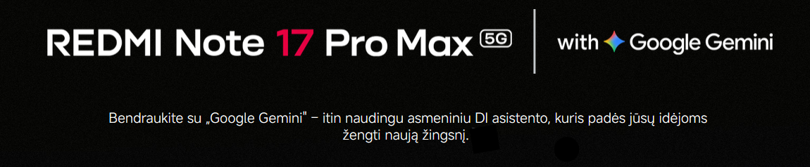 XIAOMI REDMI Note 17 Pro Max 5G 8/256GB Black aprašymas - Prekės nuotrauka