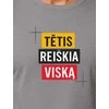Pilki marškinėliai Tėtis reiškia viską