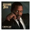 Vinilinė plokštelė Alexander O'Neal ‎– Criticize (Special 12" Mixes)