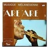 Vinilinė plokštelė 'Are'are ‎– Musique Mélanésienne - Malaita - Solomon Islands - Vol. 3