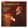 Vinilinė plokštelė Brahms, Lorin Maazel, The Cleveland Orchestra ‎– Symphonie No. 2 , Op. 73 - Tragic Overture, Ouverture Tragique, Op. 81