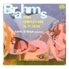 Vinilinė plokštelė Brahms, Pavel Štěpán ‎– Piano Compositions, Op. 117, 118, 119