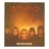 Vinilinė plokštelė Bronz ‎– Send Down An Angel