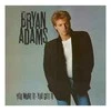 Vinilinė plokštelė Bryan Adams ‎– You Want It, You Got It