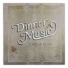 Vinilinė plokštelė Carla Bley ‎– Dinner Music