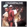Vinilinė plokštelė Champagne ‎– Champagne
