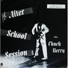 Vinilinė plokštelė Chuck Berry – After School Session