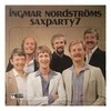 Vinilinė plokštelė Ingmar Nordströms ‎– Saxparty 7