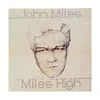 Vinilinė plokštelė John Miles ‎– Miles High