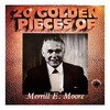 Vinilinė plokštelė Merrill E. Moore ‎– 20 Golden Pieces Of