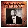 Vinilinė plokštelė Merrill E. Moore ‎– 20 Golden Pieces Of