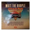 Vinilinė plokštelė Mott The Hoople - All The Way From Memphis