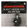 Vinilinė plokštelė Norman Greenbaum With Dr. West's Medicine Show And Junk Band ‎– Norman Greenbaum With Dr. West's Medicine Show And Junk Band