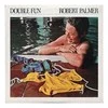 Vinilinė plokštelė Robert Palmer ‎– Double Fun