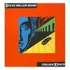 Vinilinė plokštelė The Steve Miller Band - Italian Xrays