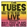 Vinilinė plokštelė The Tubes - What Do You Want From. LIVE