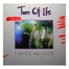 Vinilinė plokštelė Two Of Us ‎– Twice As Nice
