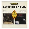 Vinilinė plokštelė Utopia - Oops! Wrong Planet, Adventures In Utopia