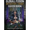 KNYGA Us Games Systems Taro kortos GLOBAL FUSION INTUITIVE TAROT, U.S.Games Systems®
