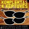 Ketaus keptuvės „Maysternya“ T201 (4 vnt. komplektas)