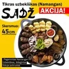 Namangan Užbekiška šlifuota keptuvė (Sadž) 45cm plokščias dugnas iš išorės