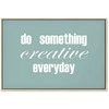 Artgeist Paveikslas - Do Something Creative Everyday (1 Part) Wide