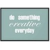 Artgeist Paveikslas - Do Something Creative Everyday (1 Part) Wide