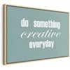Artgeist Paveikslas - Do Something Creative Everyday (1 Part) Wide