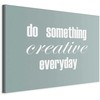 Artgeist Paveikslas - Do Something Creative Everyday (1 Part) Wide