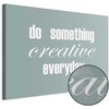 Artgeist Paveikslas - Do Something Creative Everyday (1 Part) Wide