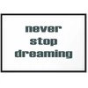 Artgeist Paveikslas - Never Stop Dreaming (1 Part) Wide