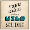Artgeist Paveikslas - Take Walk on the Wild Side (1 Part) Square