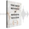Artgeist Paveikslas - The Best Revenge Is Massive Success (1 Part) Vertical