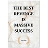 Artgeist Paveikslas - The Best Revenge Is Massive Success (1 Part) Vertical