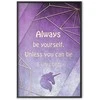 Artgeist Plakatas - Be Yourself