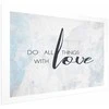 Artgeist Plakatas - Do All Things with Love