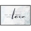 Artgeist Plakatas - Do All Things with Love