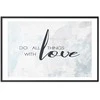 Artgeist Plakatas - Do All Things with Love