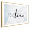 Artgeist Plakatas - Do All Things with Love