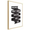 Artgeist Plakatas - Dreams Don't Work Unless You Do