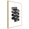 Artgeist Plakatas - Dreams Don't Work Unless You Do