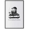 Artgeist Plakatas - I'm Not Smoking. I'm Breathing