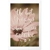 Artgeist Plakatas - The Best Dreams Happen When You Are Awake