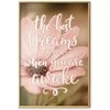 Artgeist Plakatas - The Best Dreams Happen When You Are Awake