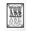 Artgeist Plakatas - You Are Awesome