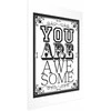 Artgeist Plakatas - You Are Awesome