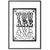 Artgeist Plakatas - You Are Awesome