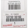 "Toyota" keleivio RH priekinio sparno sandariklis originalus 5373535151